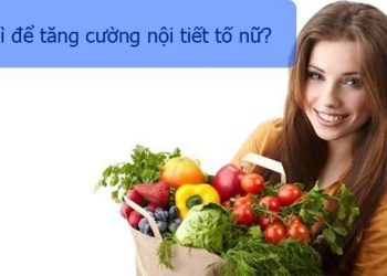 Phụ nữ sau sinh nên ăn gì để cân bằng nội tiết tố nữ?