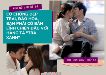 Phụ nữ thông minh dùng “tuyệt chiêu” trị con giáp thứ 13